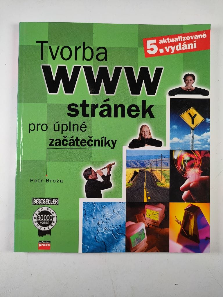 Levně Tvorba WWW stránek pro úplné začátečníky (Měkká)