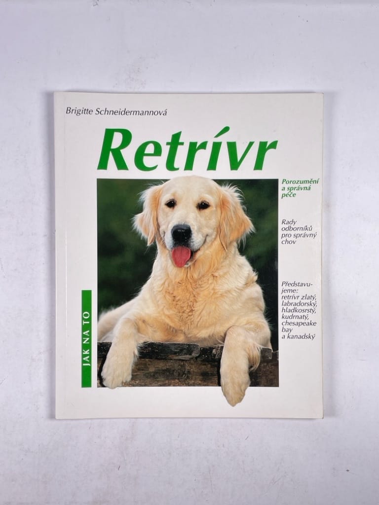 Levně Retrívr: porozumění a správná péče