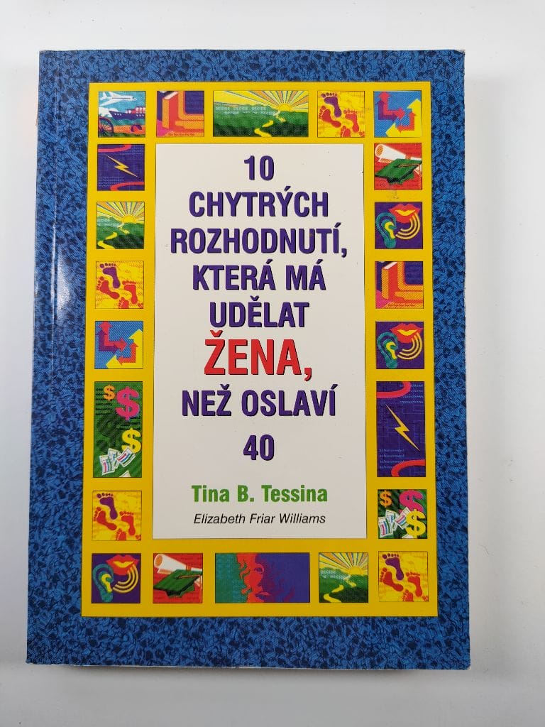 10 chytrých rozhodnutí, která má udělat žena, než oslaví 40