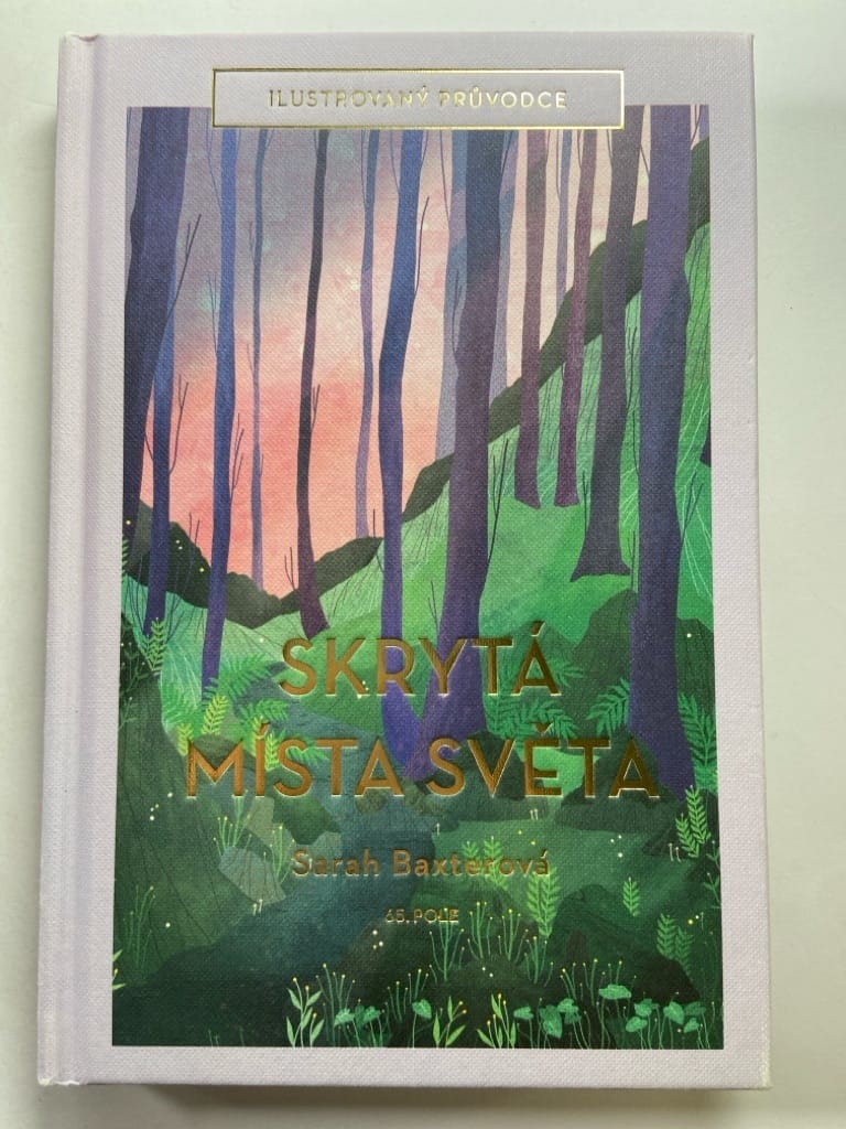 Levně Skrytá místa světa - Ilustrovaný průvodce