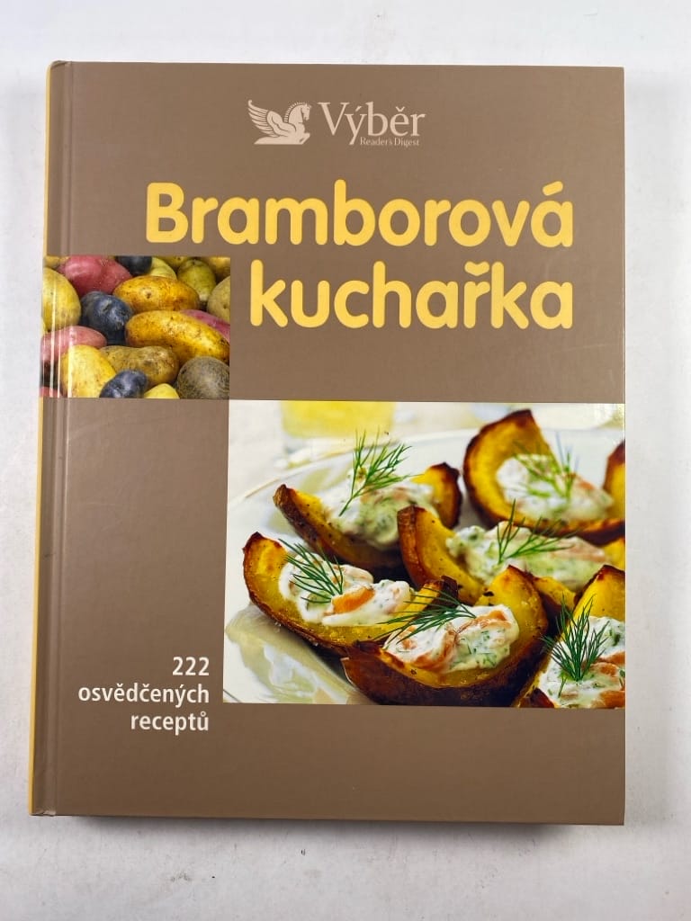 Levně Bramborová kuchařka - 222 osvědčených receptů