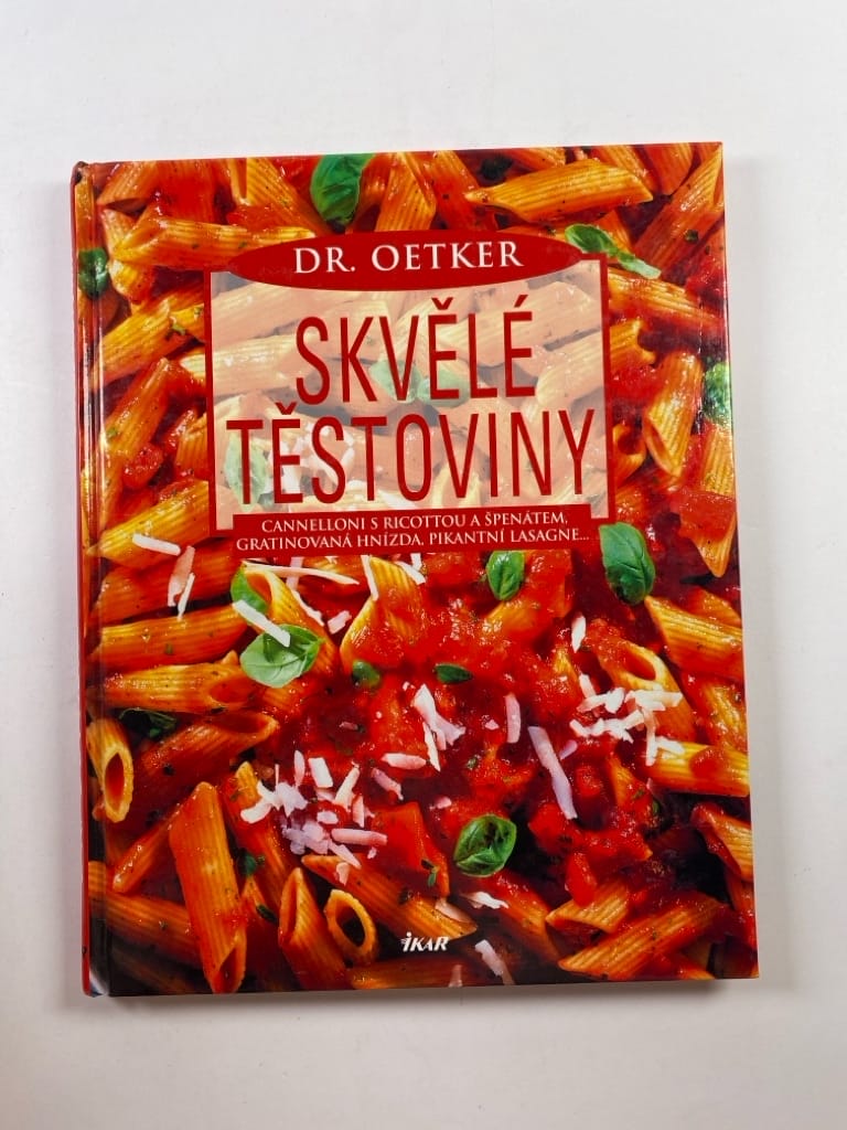 Levně Skvělé těstoviny: cannelloni s ricottou a špenátem, gratinovaná hnízda, pikantní lasagne
