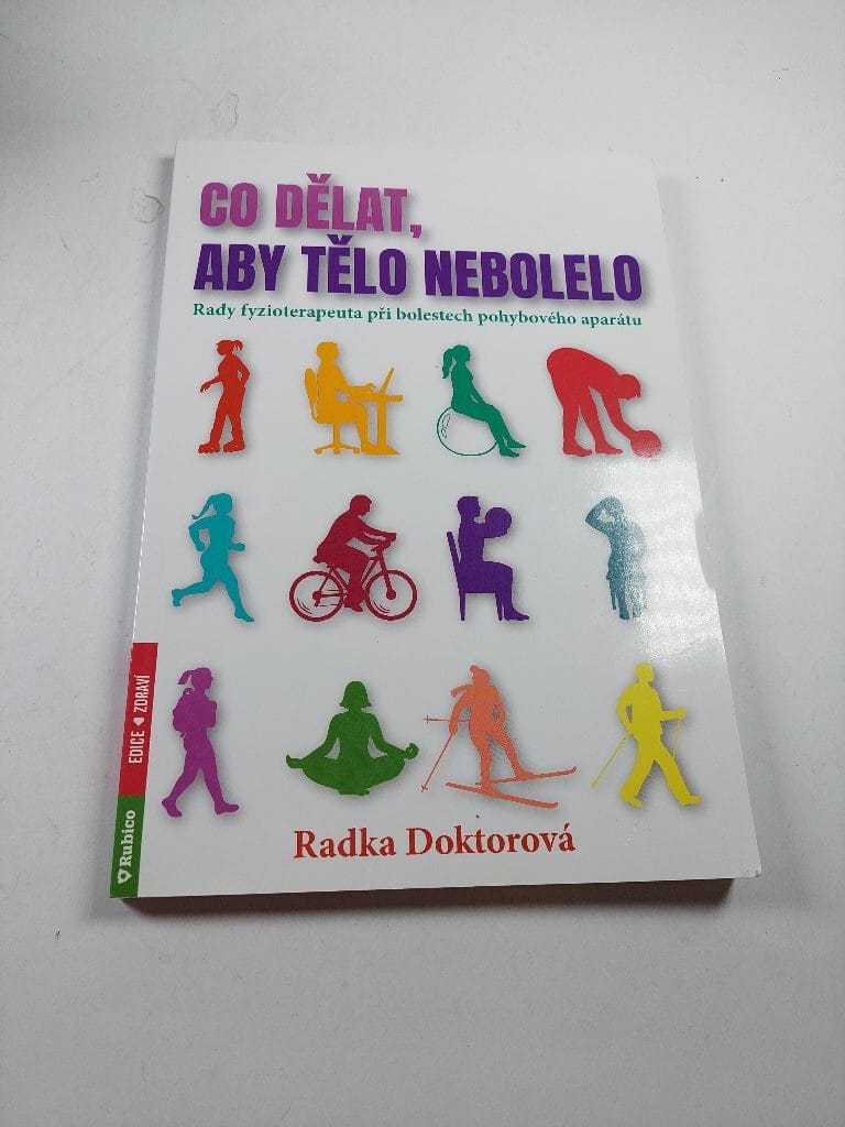 Levně Co dělat, aby tělo nebolelo