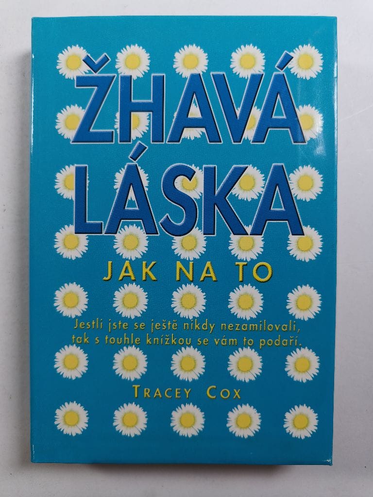 Žhavá láska: jak na to