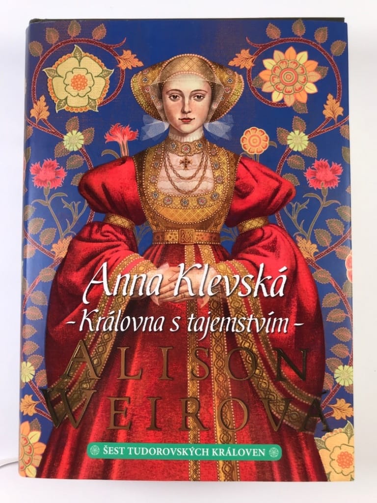 Levně Šest tudorovských královen: Anna Klevská – Královna s tajemstvím (4) Pevná (2023)