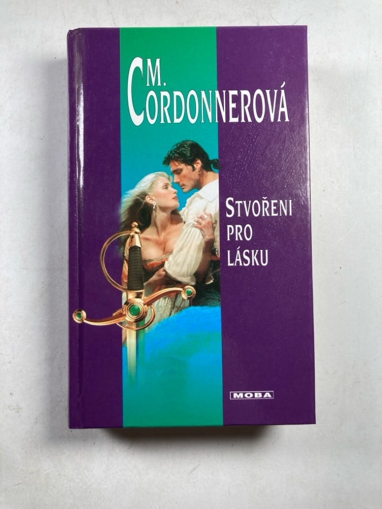 Stvořeni pro lásku: historický milostný román