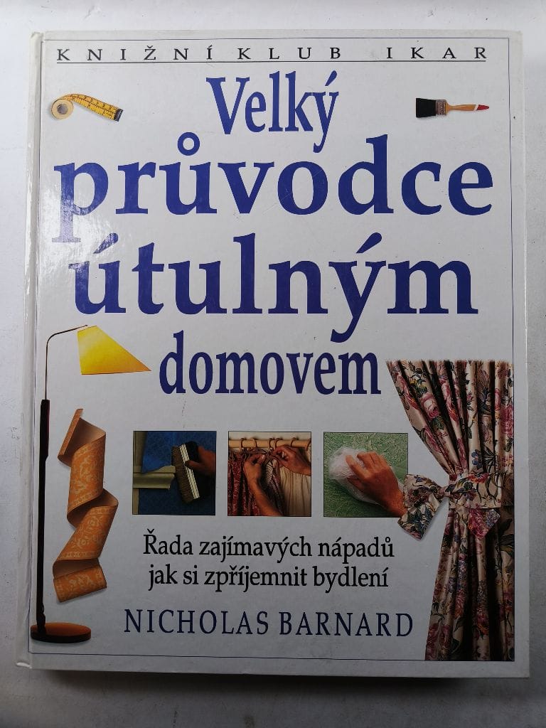 Levně Velký průvodce útulným domovem Pevná 2