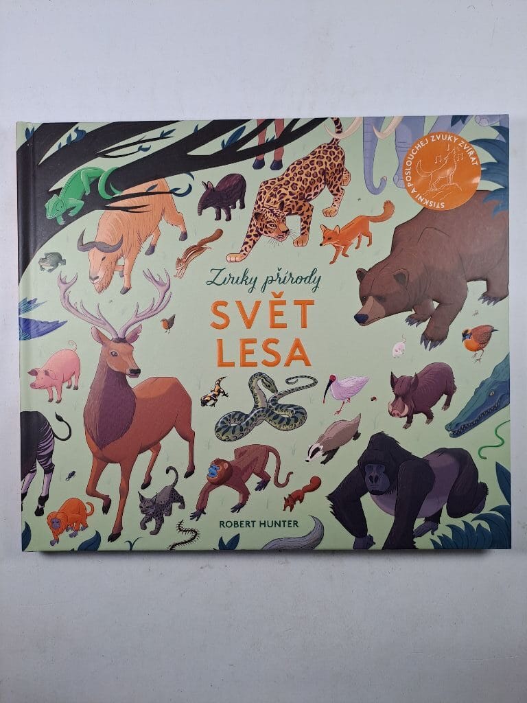 Zvuky přírody – Svět lesa