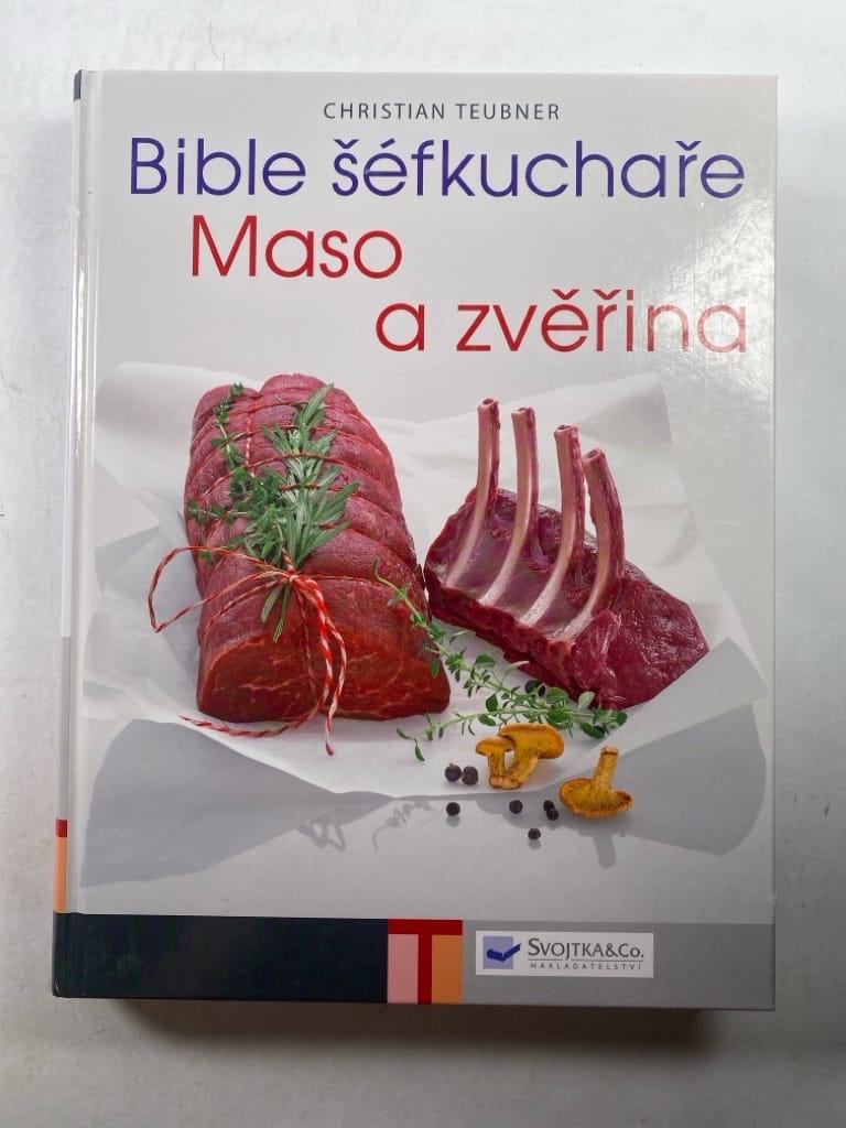 Levně Bible šéfkuchaře: Maso a zvěřina