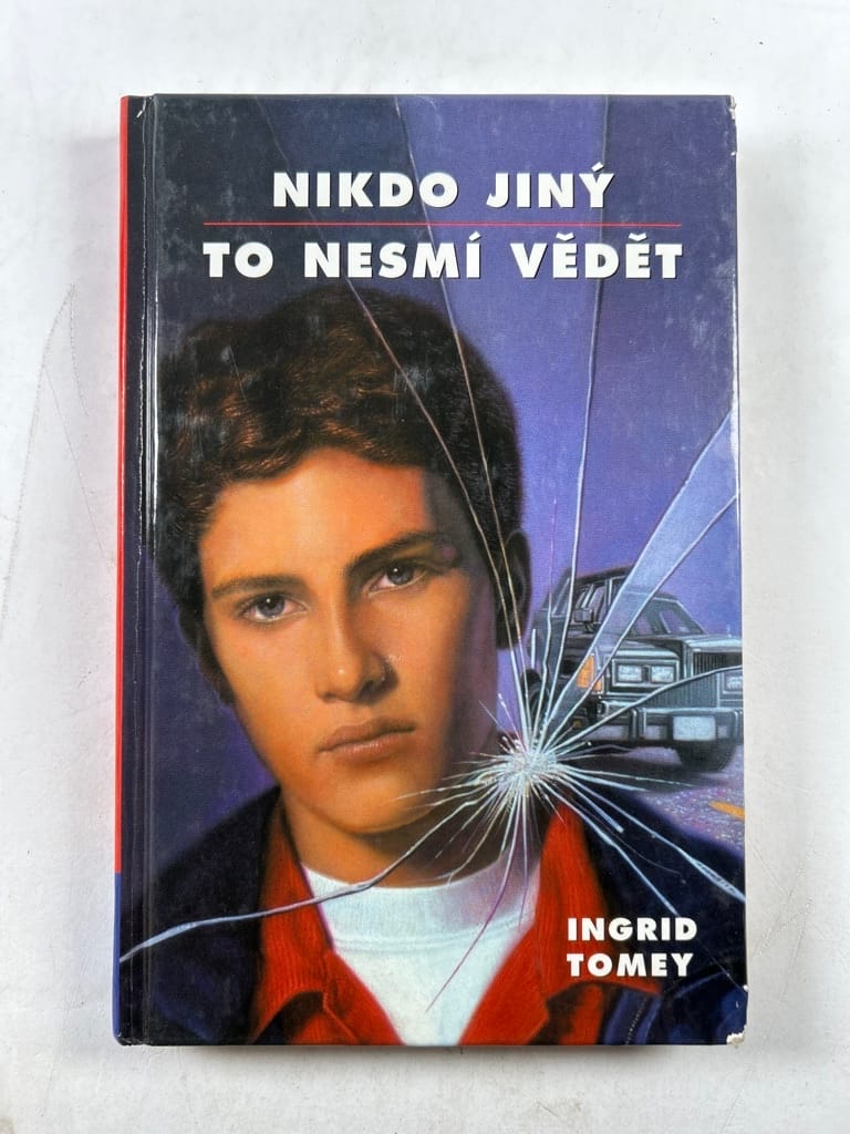 Levně Nikdo jiný to nesmí vědět