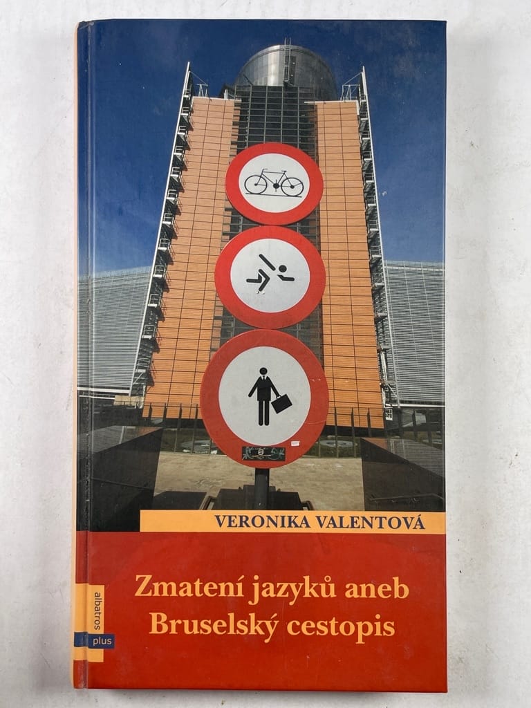 Zmatení jazyků, aneb, Bruselský cestopis