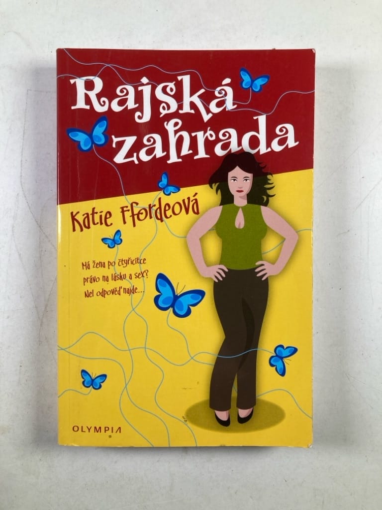 Rajská zahrada: z anglického originálu...přeložila Martina Čermáková