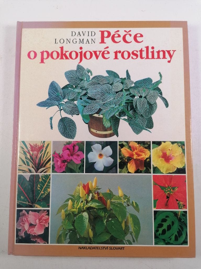 Levně Péče o pokojové rostliny Pevná (1994)