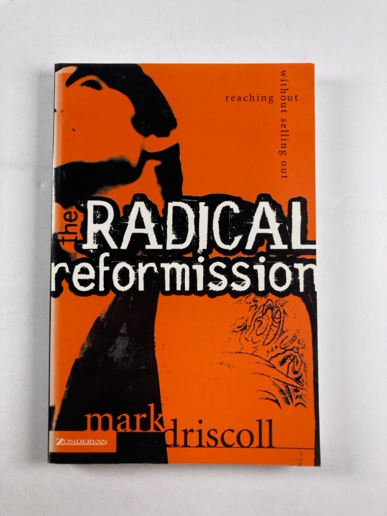 Levně The Radical Reformission: Reaching Out without Selling Out