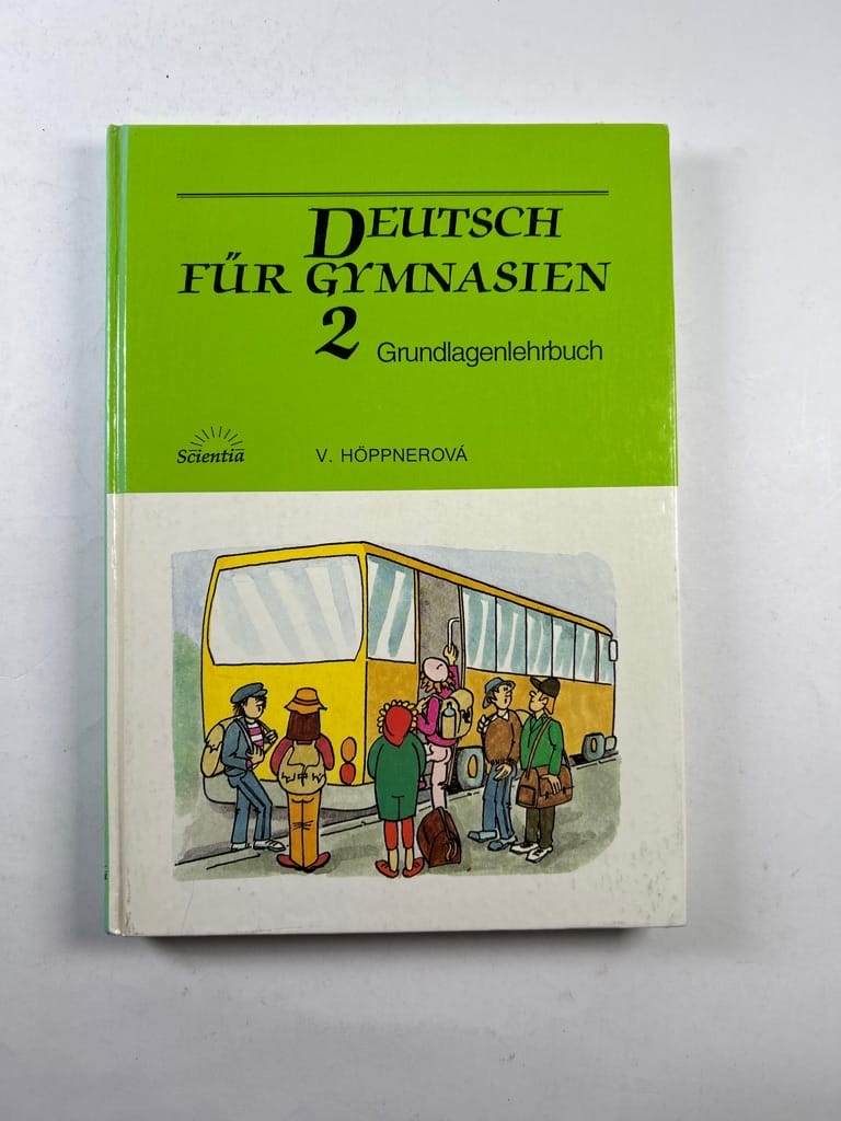 Levně Deutsch für Gymnasien: Grundlagenlehrbuch 2 Pevná