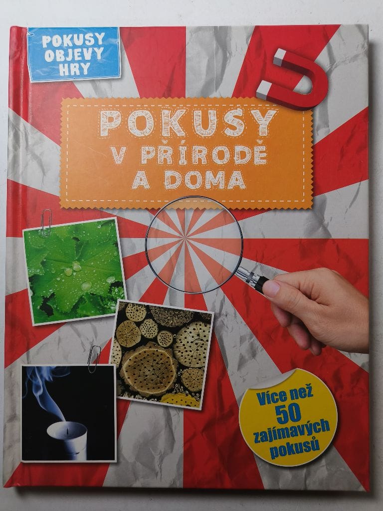 Pokusy v přírodě a doma