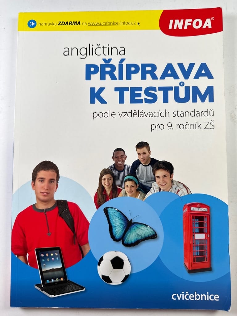 Angličtina - Příprava k testům podle vzdělávacích standardů pro 9. ročník ZŠ