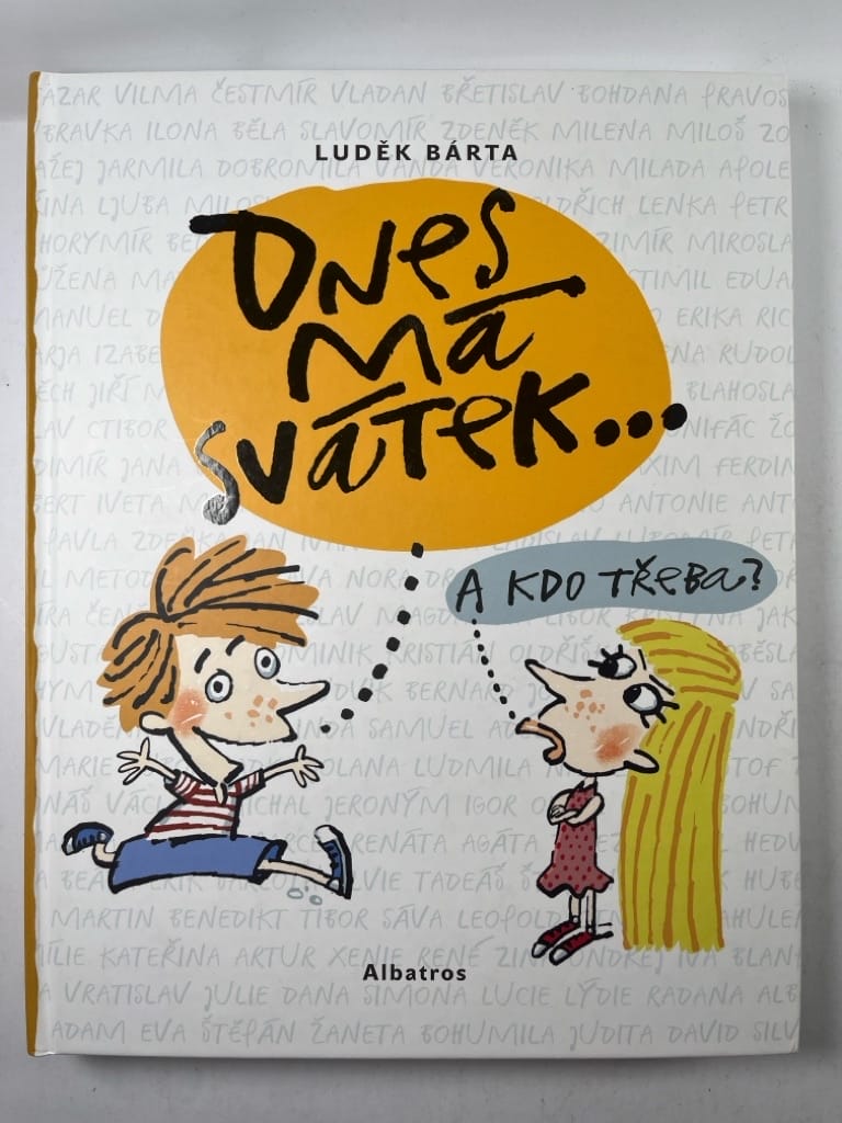 Dnes M Sv tek A Kdo T eba Lud k B rta Od 89 K Reknihy dnes-m-sv-tek-a-kdo-t-eba-lud-k-b-rta-od-89-k-reknihy