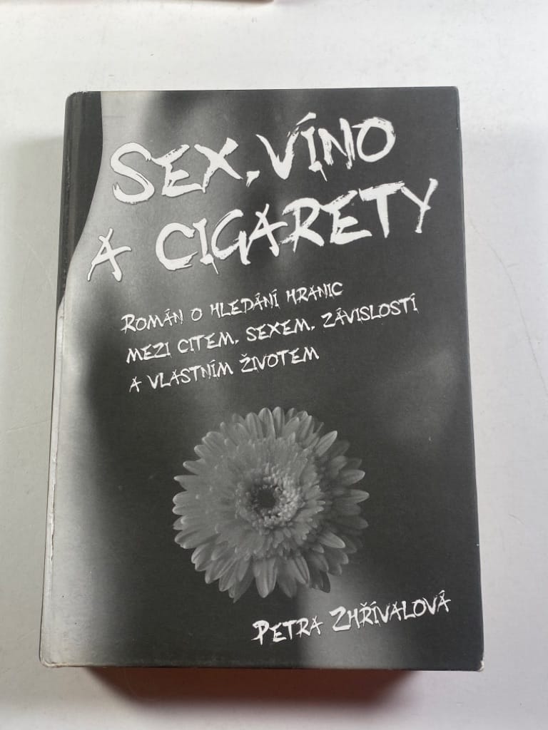 Sex, víno a cigarety Pevná (2011 bez obalu)