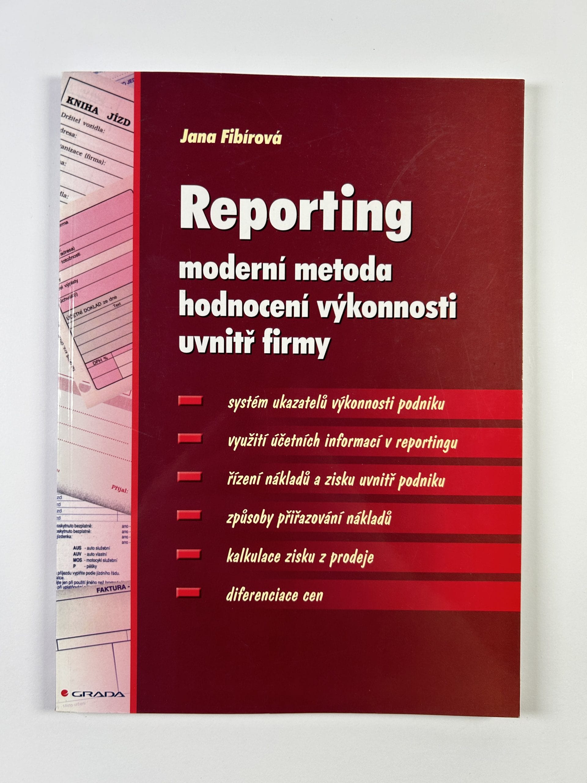 Reporting: moderní metoda hodnocení výkonnosti uvnitř firmy (Měkká)