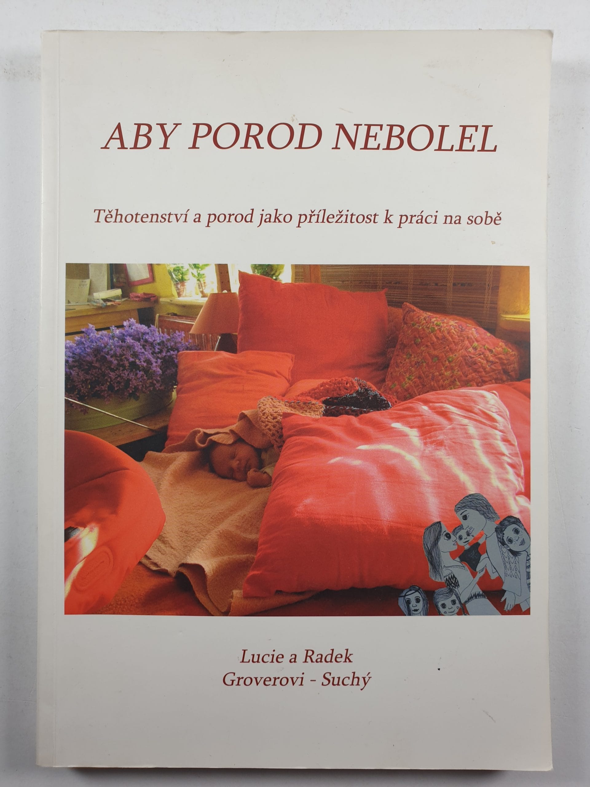 Aby porod nebolel Měkká (2011)
