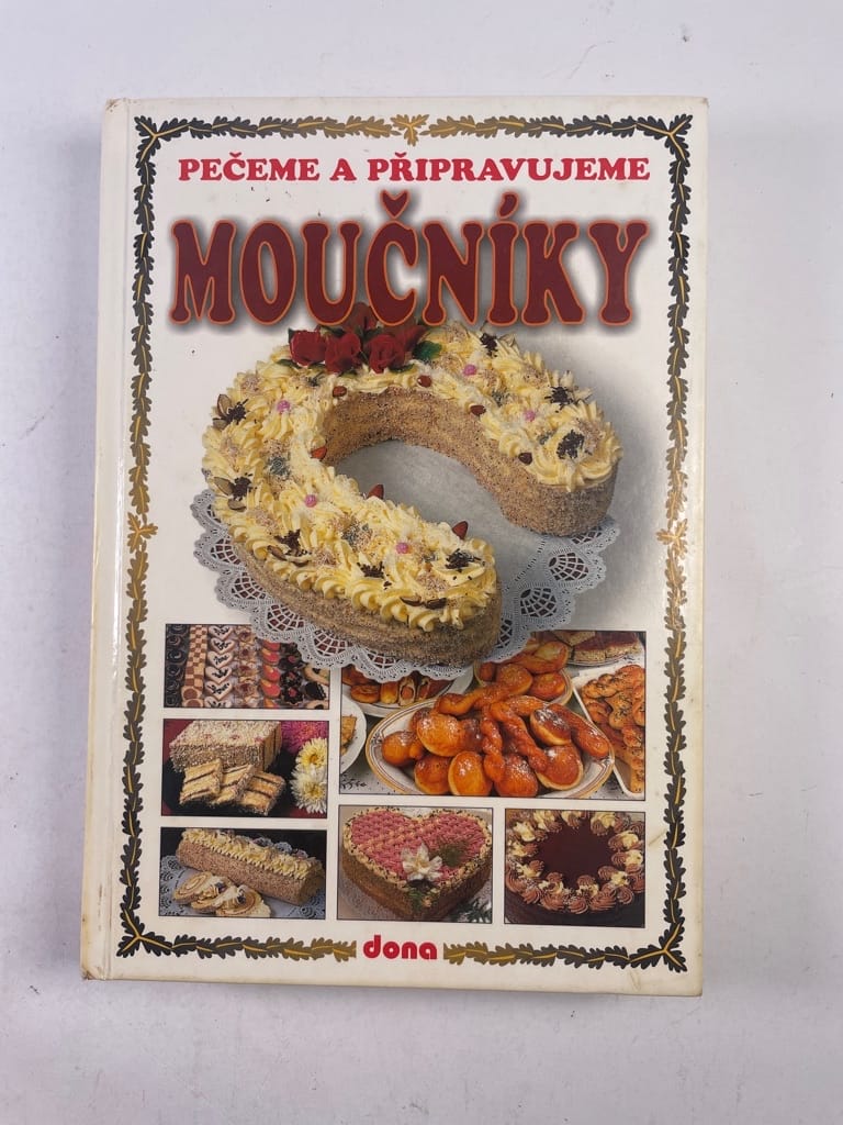Levně Pečeme a připravujeme moučníky Pevná (2004)