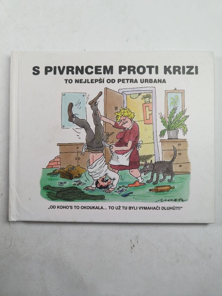 Levně S pivrncem proti krizi to nejlepší od Petra Urbana Pevná 3