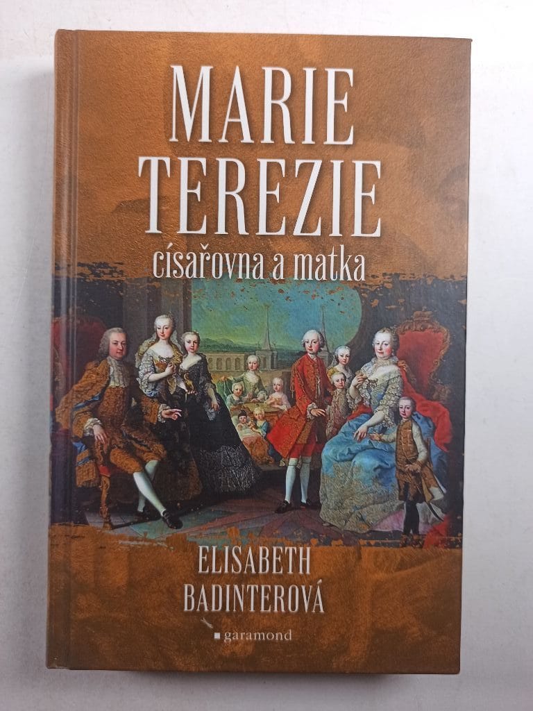 Marie Terezie: Císařovna a matka