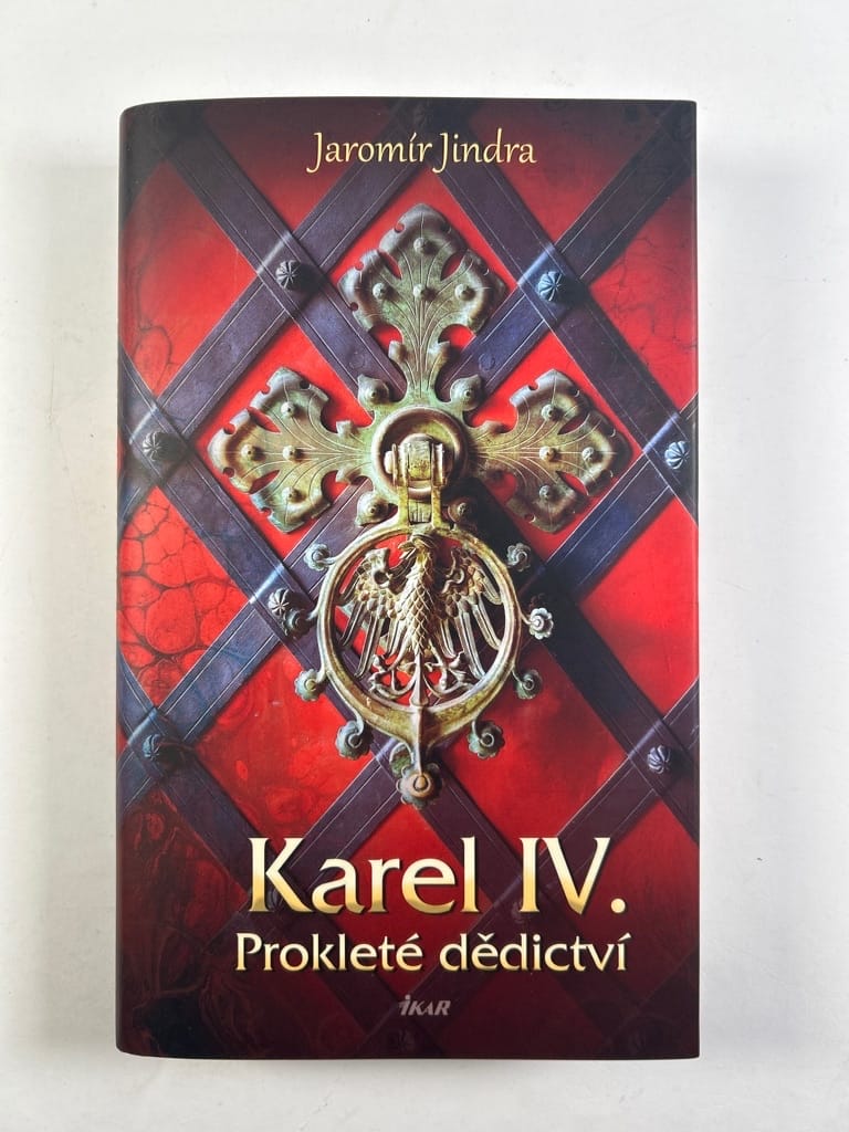 Karel IV. – Prokleté dědictví