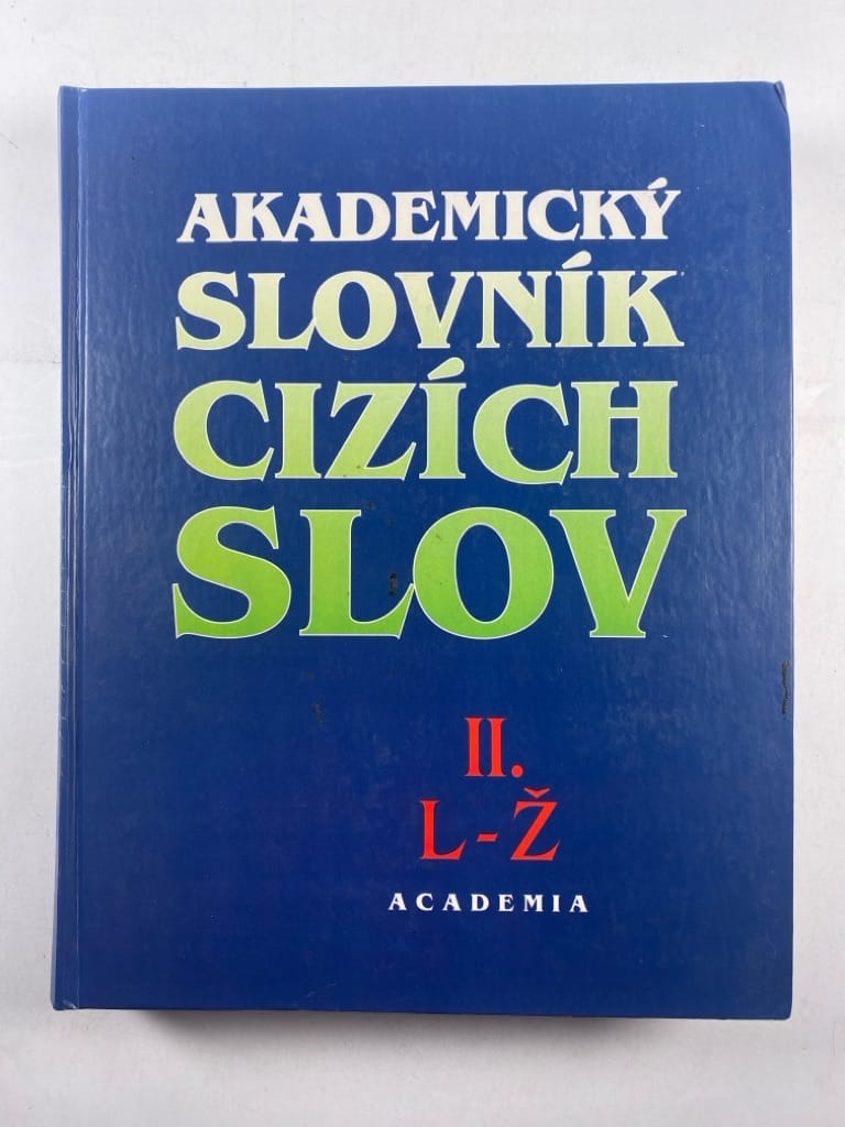 Levně Akademický slovník cizích slov: I. - L-Ž