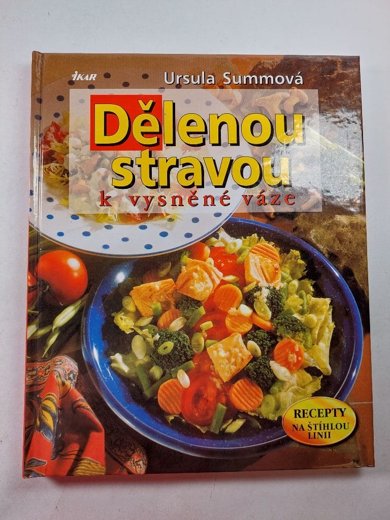 Levně Dělenou stravou k vysněné váze