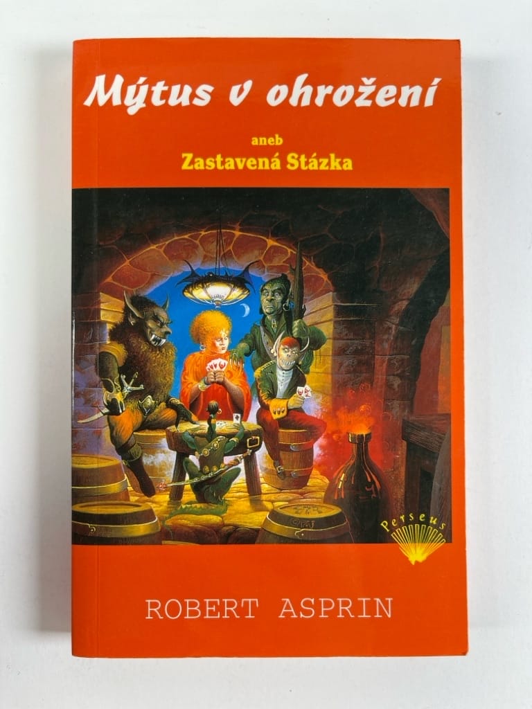 Mýtus: Mýtus v ohrožení, aneb, Zastavená Stázka (6) 2. vydání