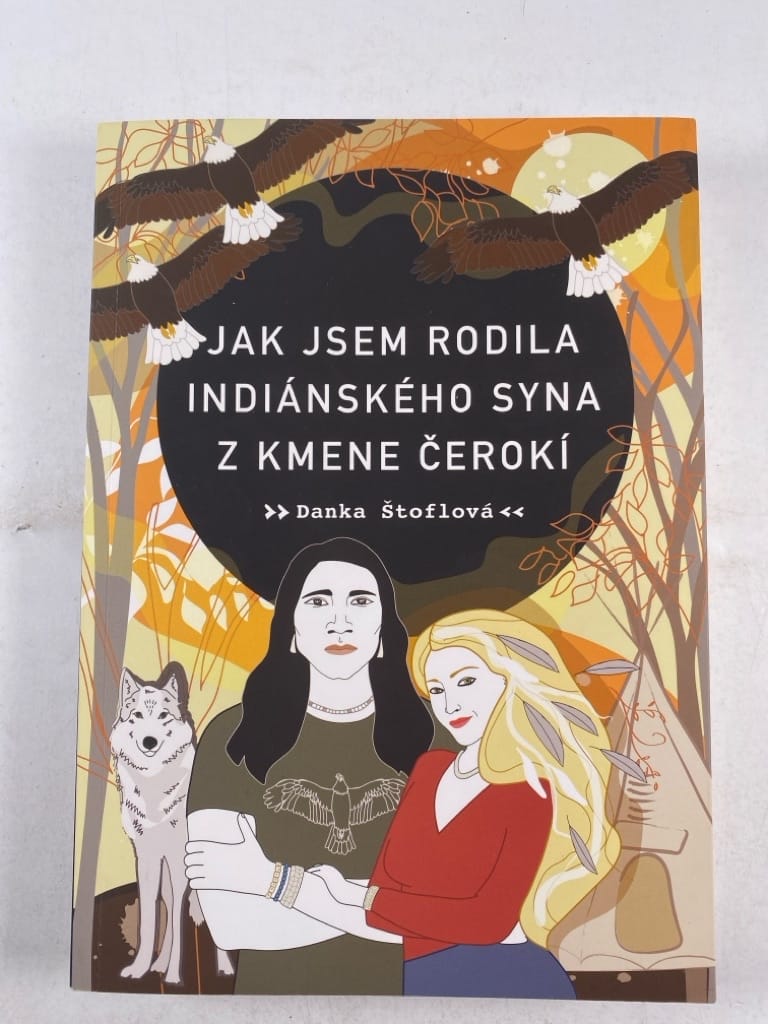 Jak jsem rodila indiánského syna z kmene Čerokí