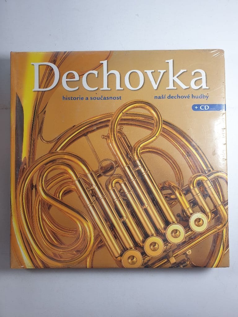 Levně Dechovka: Historie a současnost naší dechové hudby