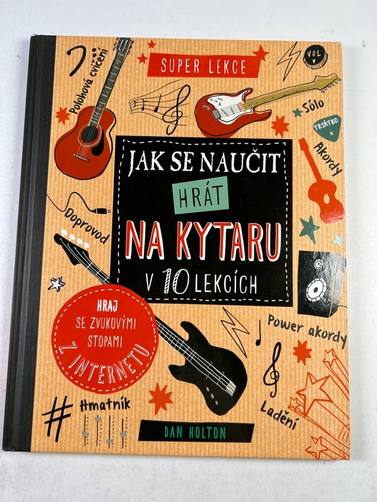 Levně Jak se naučit hrát na kytaru v 10 lekcích