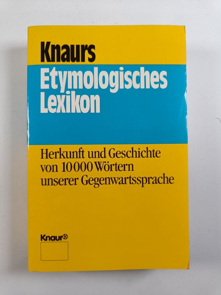 Levně Knaurs etymologisches Lexikon Herkunft und Geschichte von 10.000 Wörtern unserer Gegenwartssprache