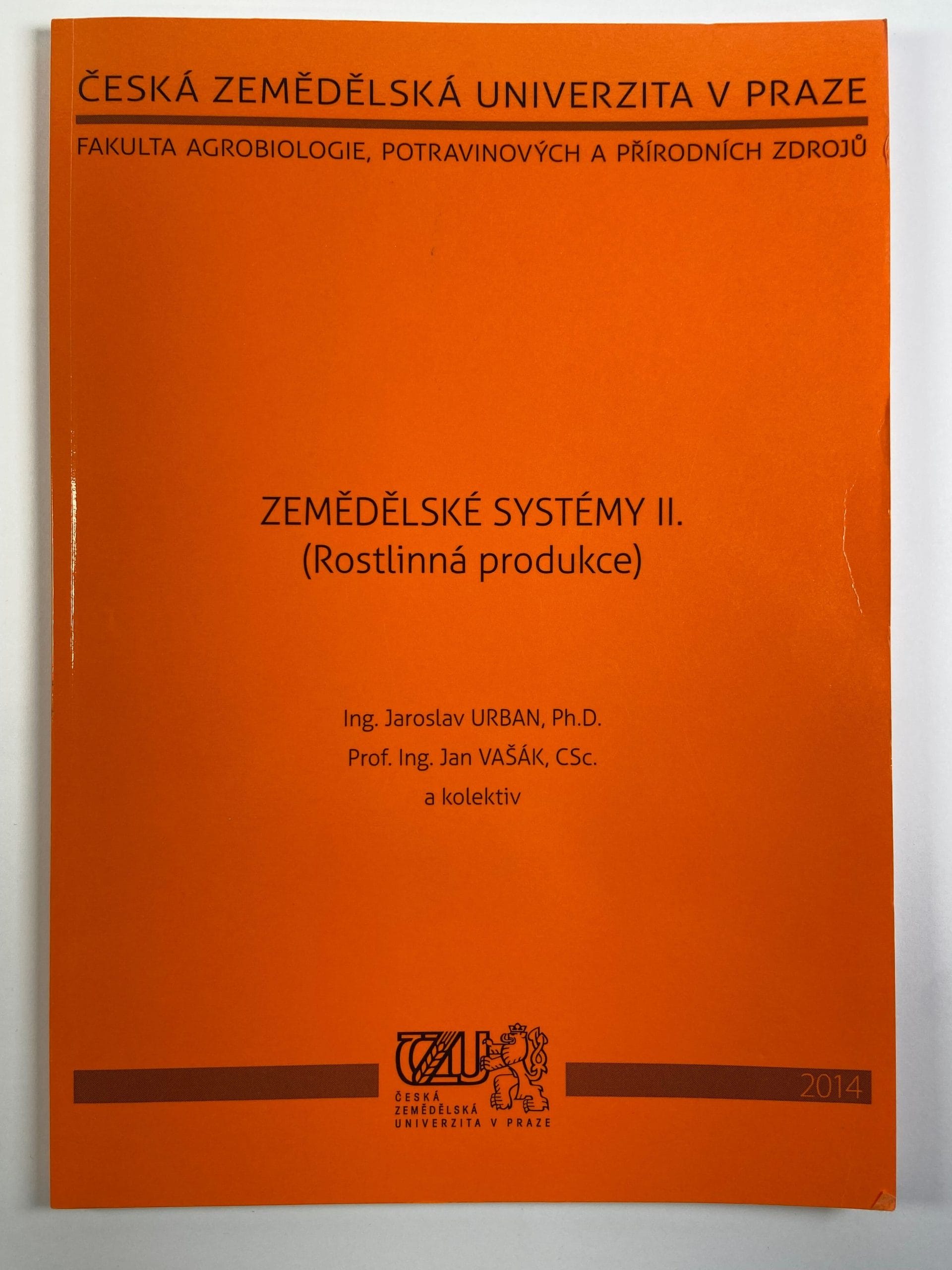 Levně Zemědělské systémy II. (Rostlinná produkce) Měkká (2014)