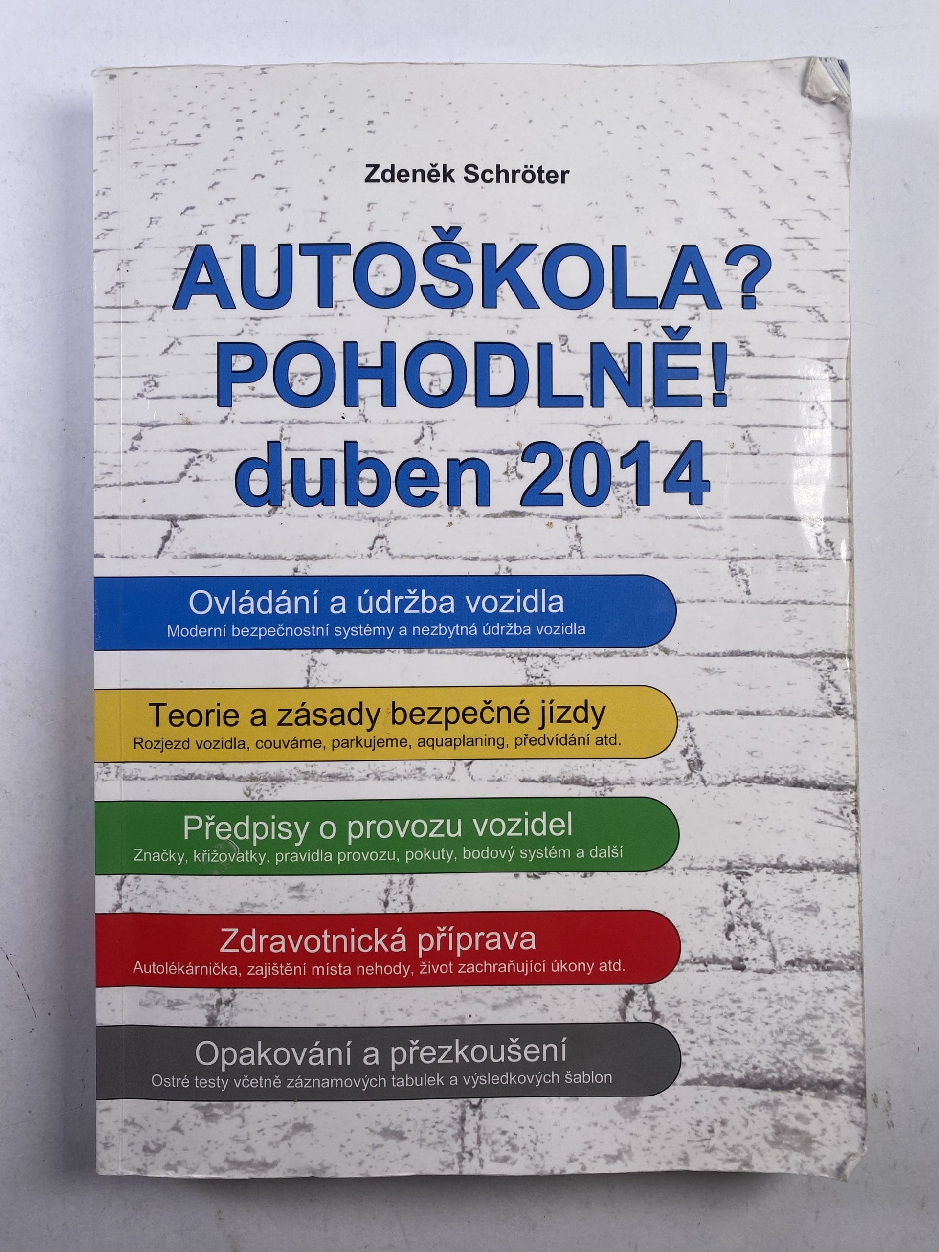 Levně Autoškola? Pohodlně!: duben 2014