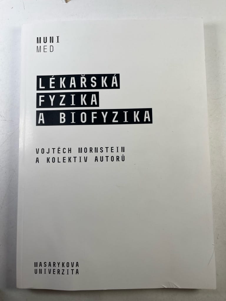 Levně Lékařská fyzika a biofyzika