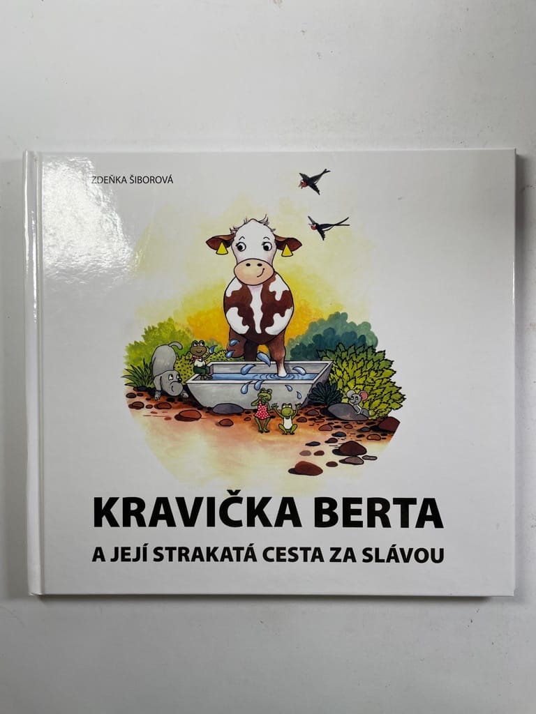 Levně Kravička Berta a její strakatá cesta za slávou