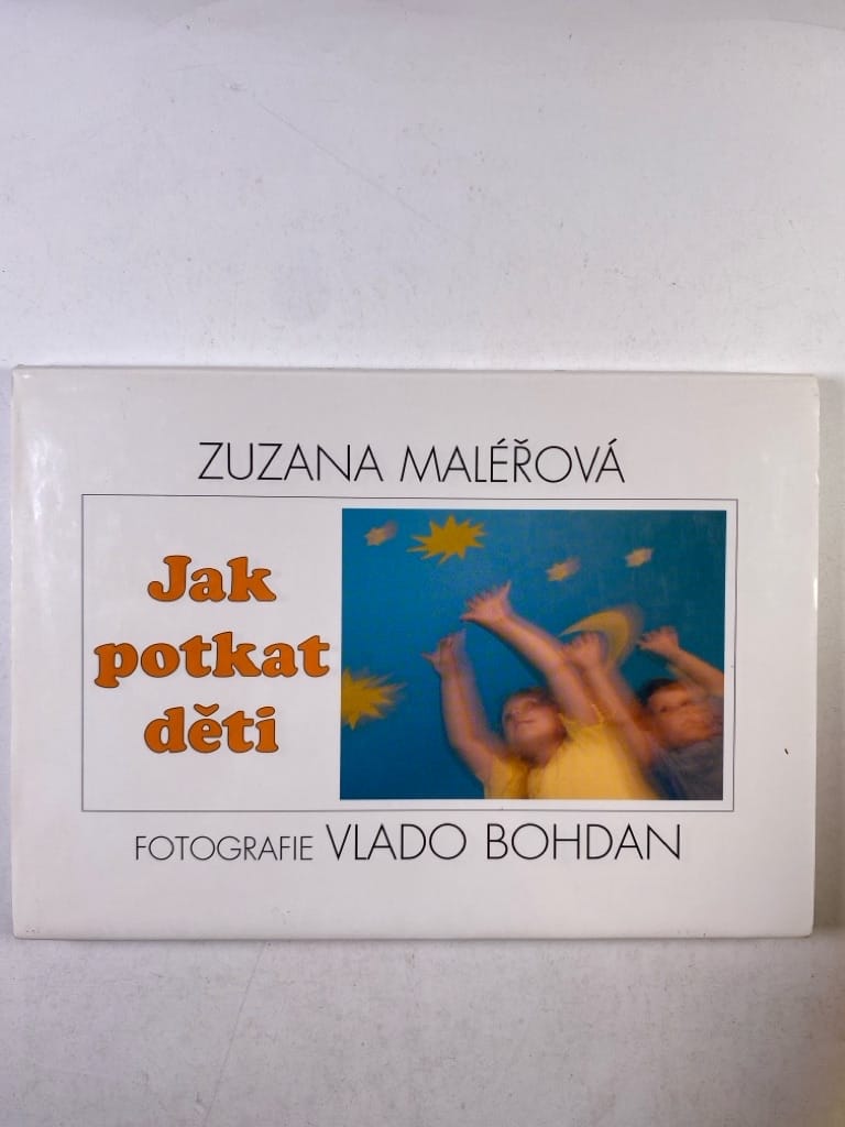Levně Jak potkat děti Pevná (2003)