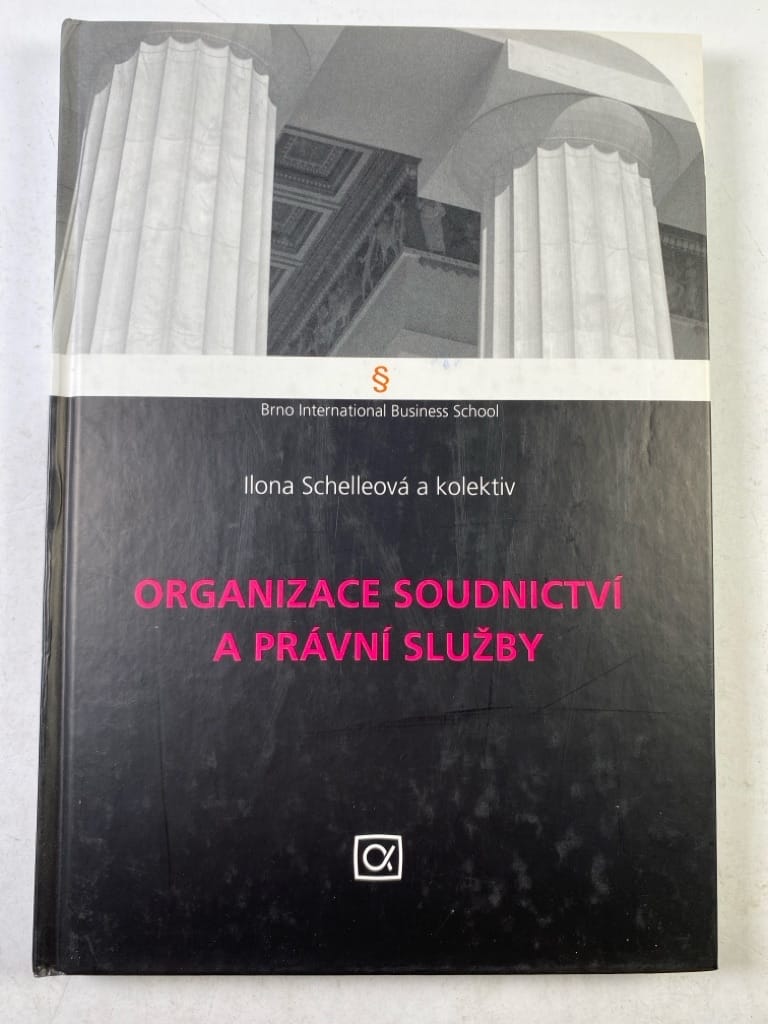 Levně Organizace justice a právní služby Pevná (2006)