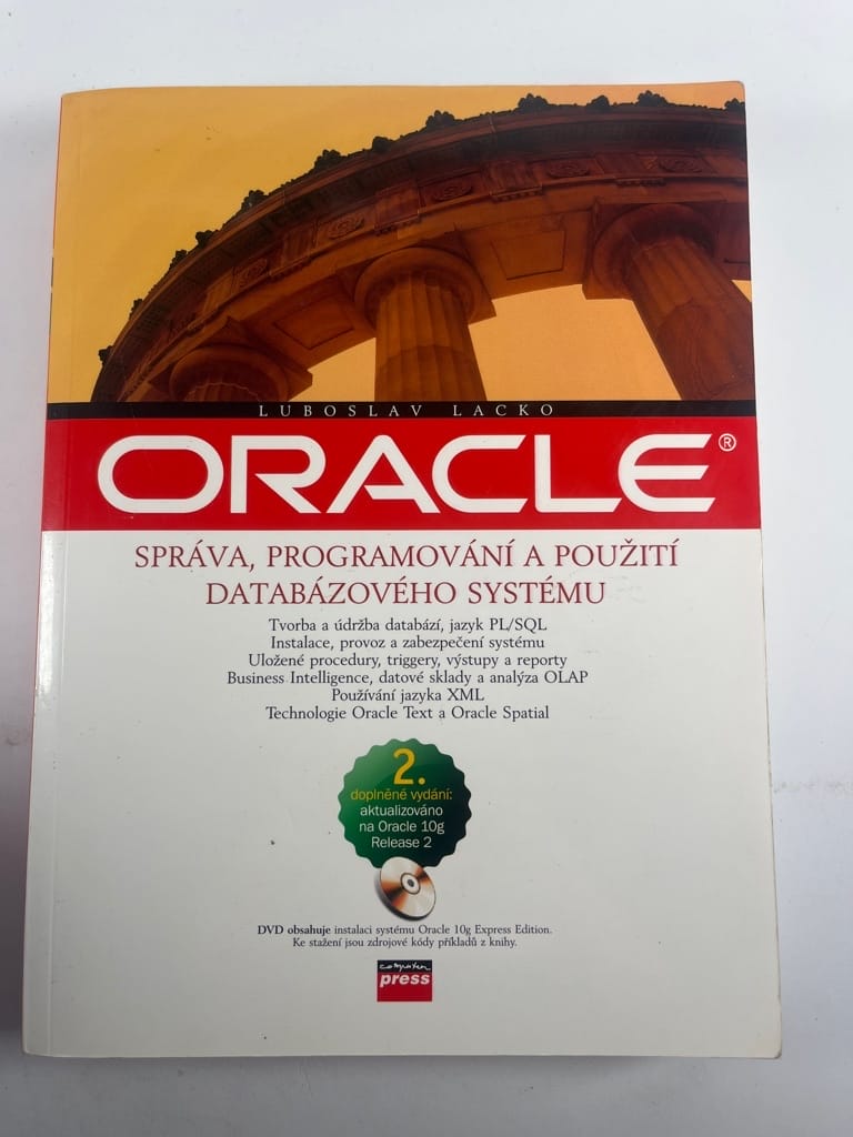 Levně ORACLE: Správa, programování a použití databázového systému