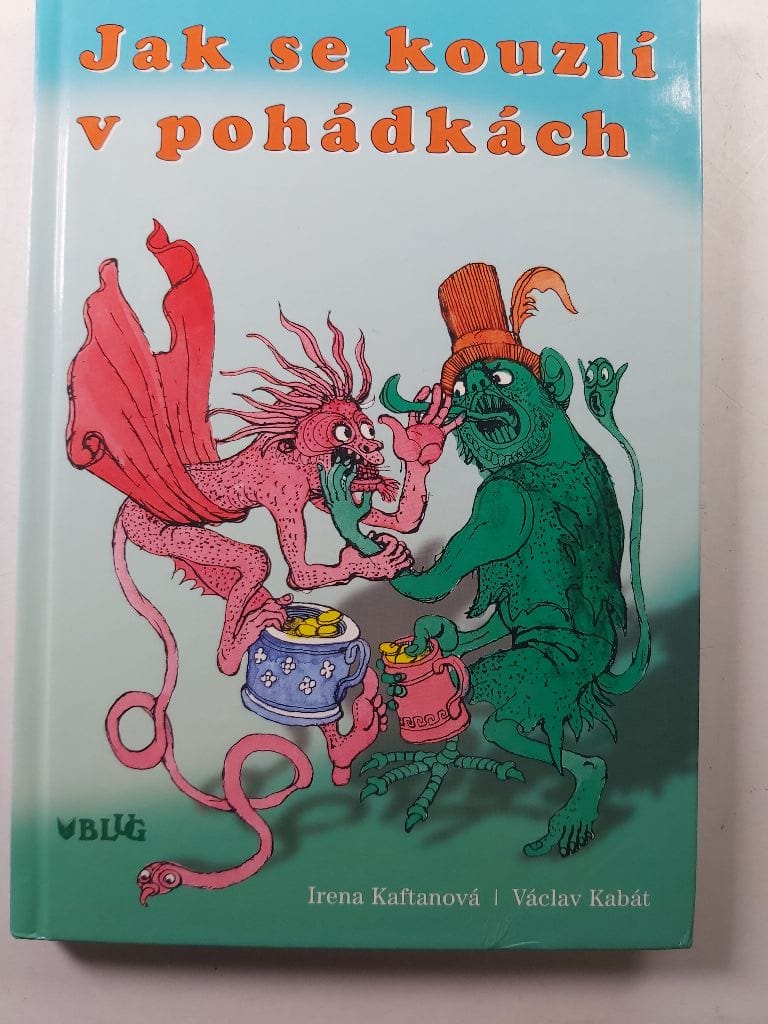 Levně Jak se kouzlí v pohádkách