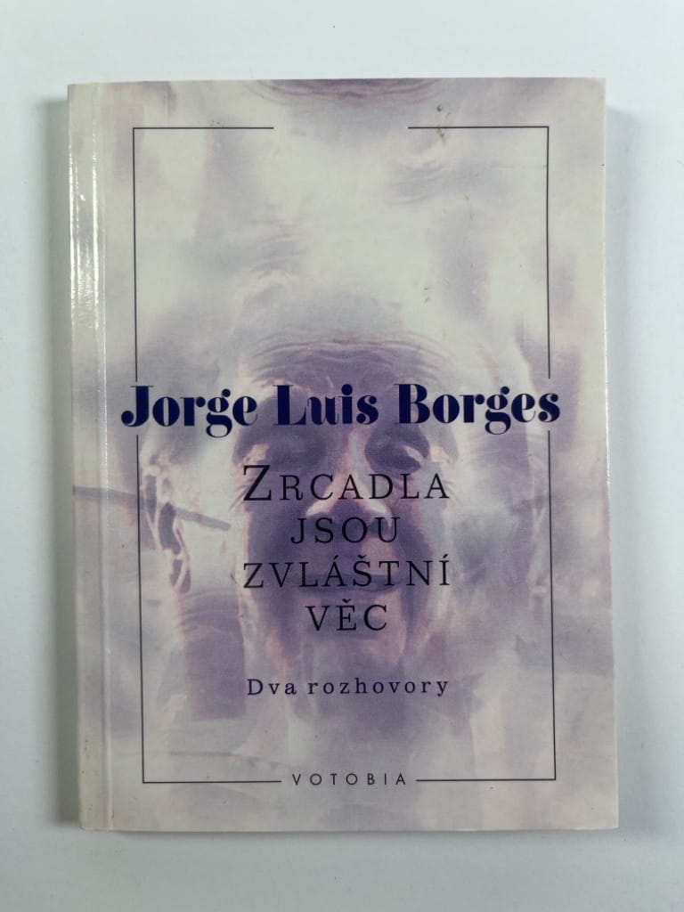 Levně Zrcadla jsou zvláštní věc: dva rozhovory