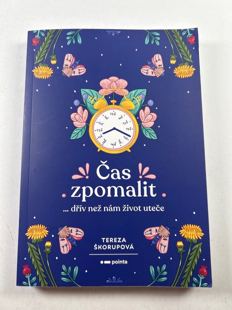 Levně Čas zpomalit: ...dřív než nám život uteče