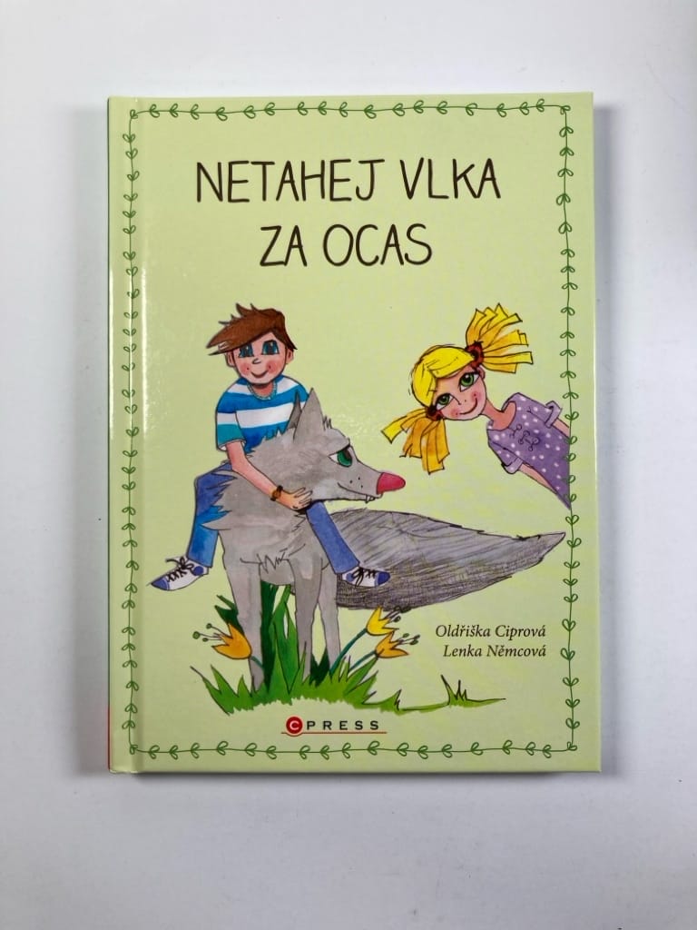Netahej vlka za ocas