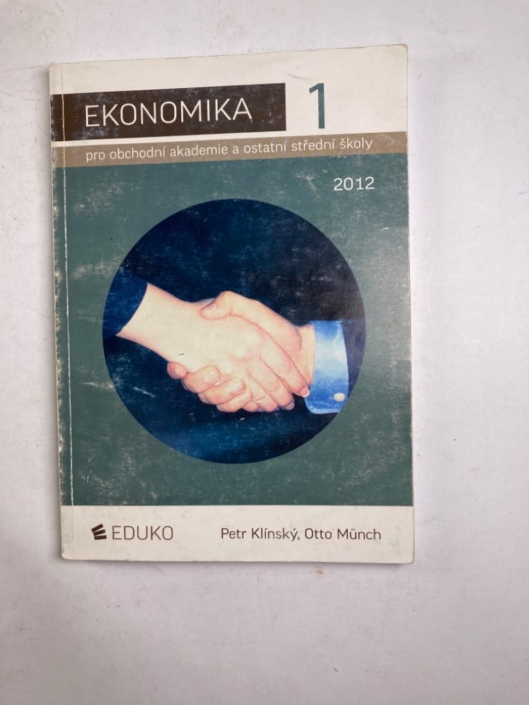 Levně Ekonomika 1 pro obchodní akademie a ostatní střední školy Měkká