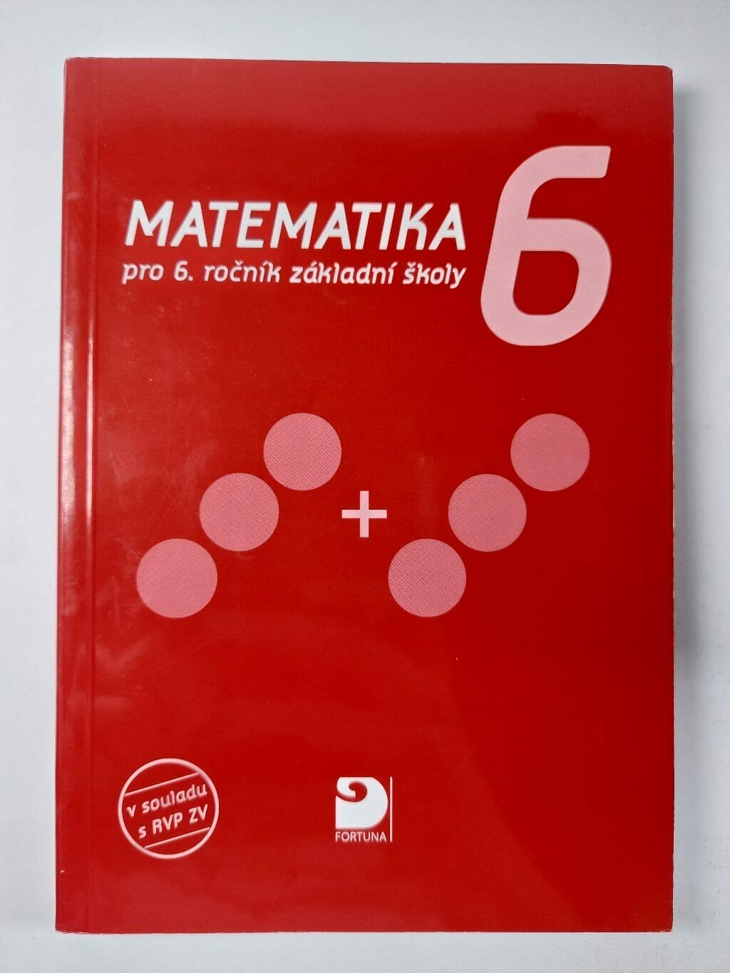 Matematika 6 pro 6. ročník základní školy Měkká