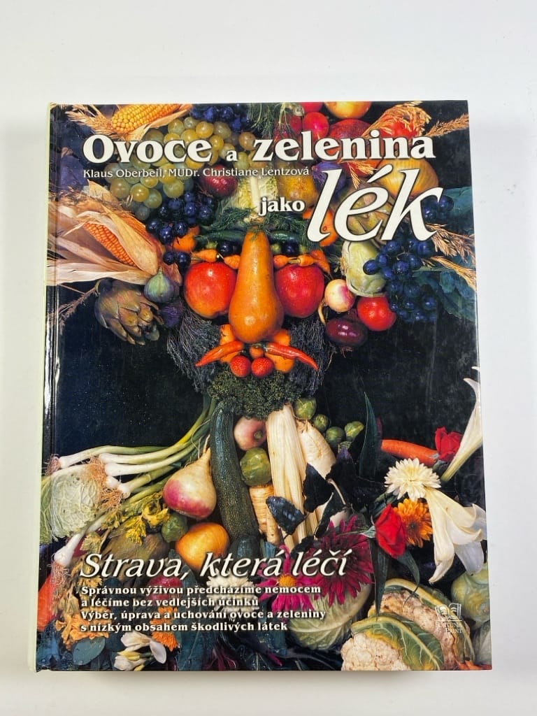 Ovoce a zelenina jako lék: Strava, která léčí